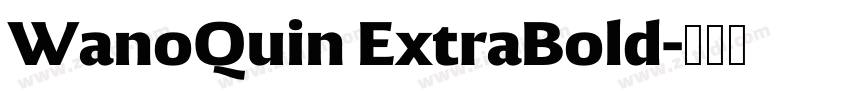 WanoQuin ExtraBold字体转换